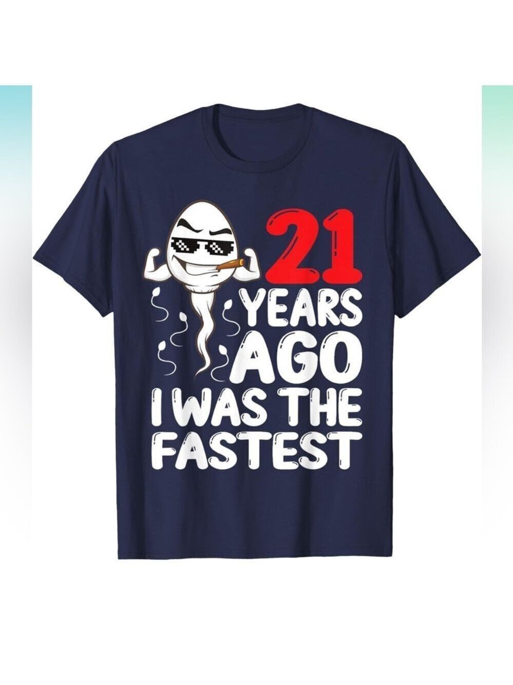 21st Birthday Funny Tee ‘21 Years Ago I Was the Fastest’ - Size XL
